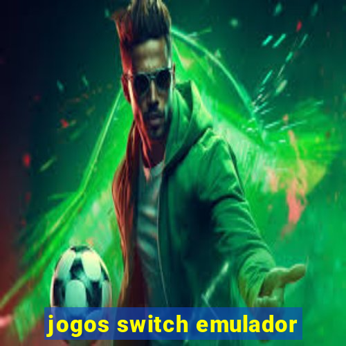 jogos switch emulador